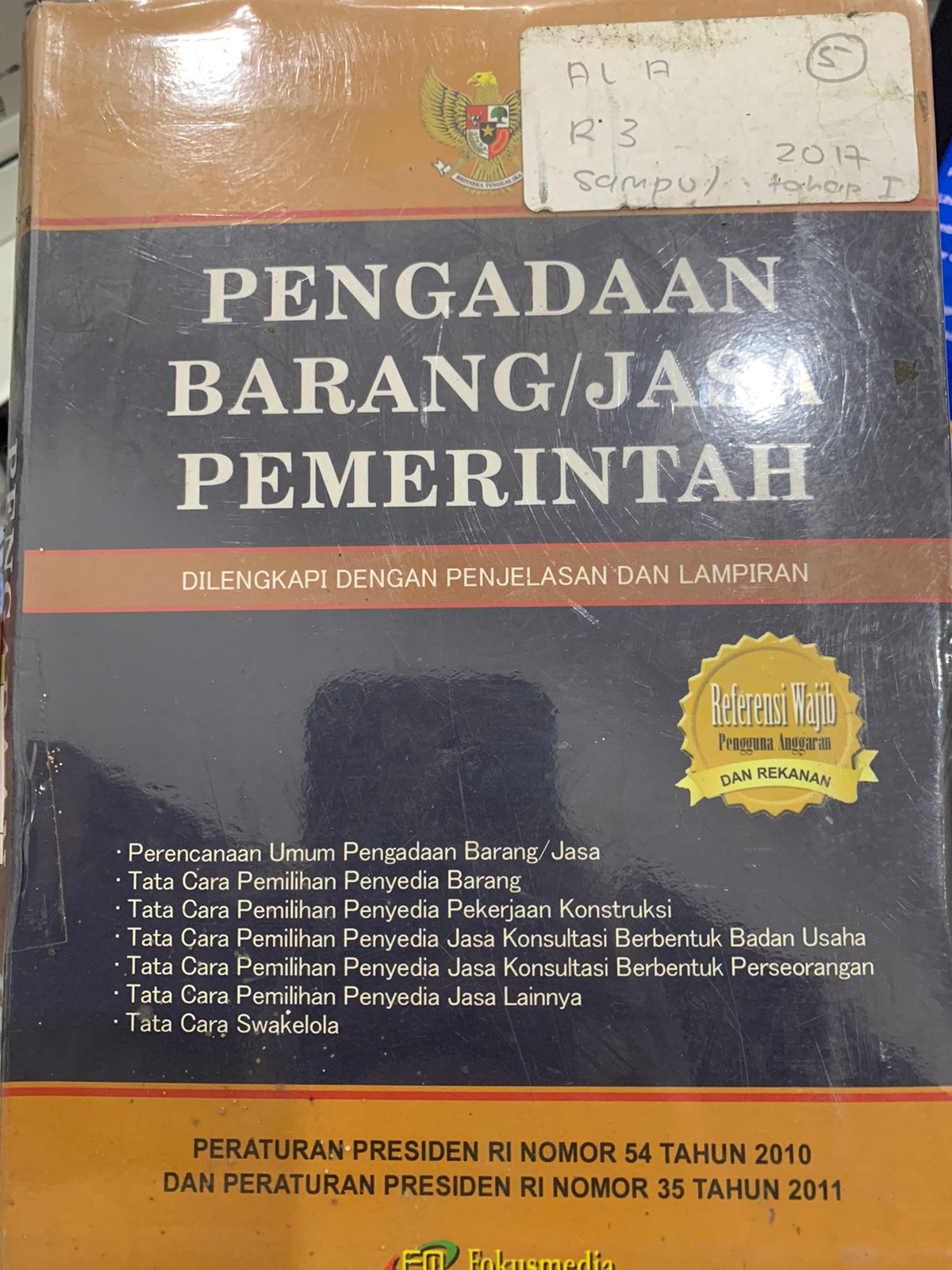 Pengadaan Barang/ Jasa Pemerintah (Peraturan Presiden RI Nomor 54 Tahun 2010)