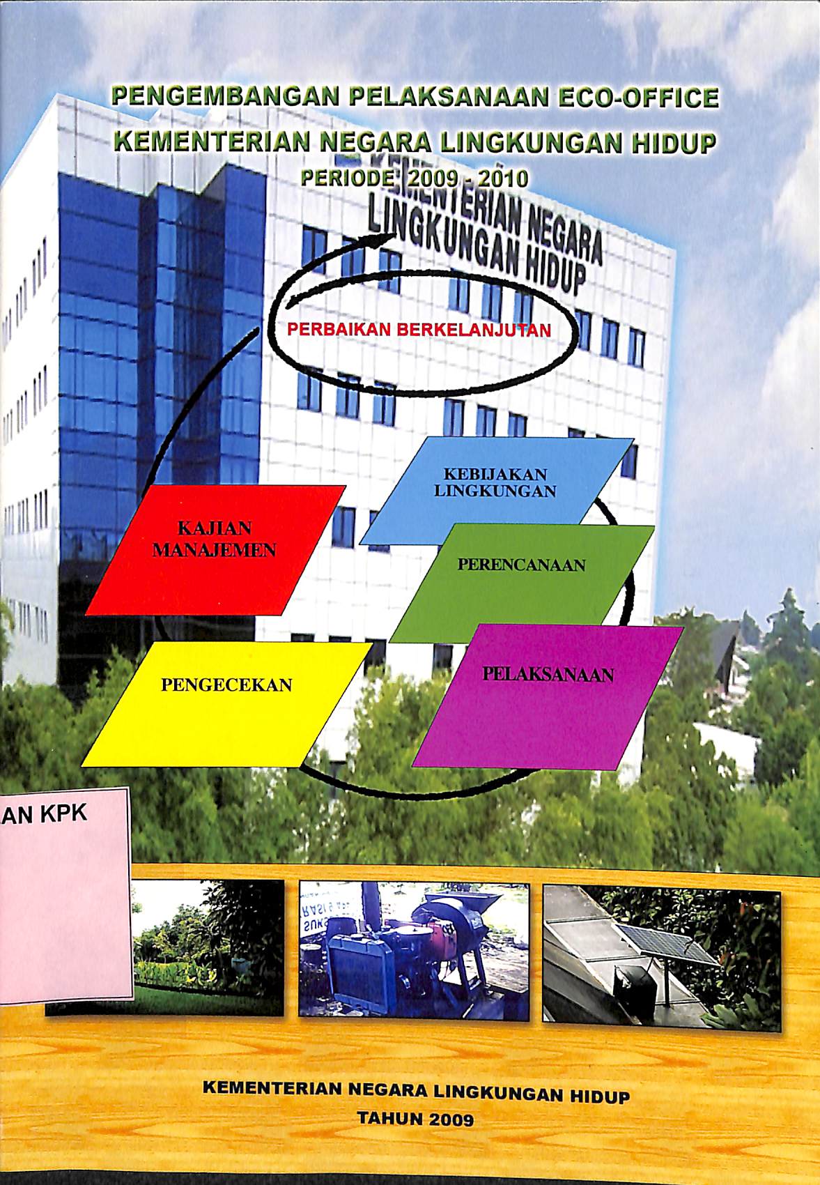 Pengembangan Pelaksanaan Eco-Office Kementrian Negara Lingkungan Hidup Periode 2009-2010