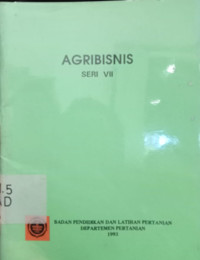 AGRIBISNIS SERI VII