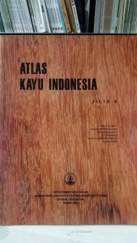 ATLAS KAYU INDONESIA JILID II