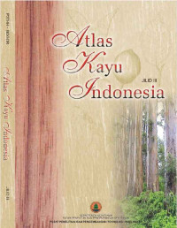 Atlas Kayu Indonesia Jilid III