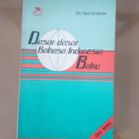 Dasar-dasar Bahasa Indonesia Baku