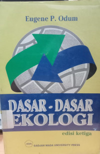 DASAR - DASAR EKOLOGI edisi ketiga