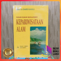 Dasar-Dasar Manajemen : Kepariwisataan Alam