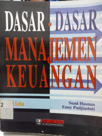 Dasar - Dasar Manajemen Keuangan