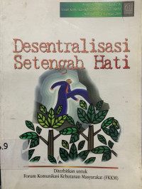 Desentralisasi Setengah Hati