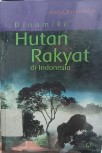 Dinamika Hutan Rakyat Di Indonesia