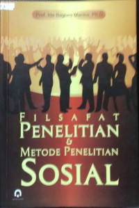 Filsafat Penelitian & Metode Penelitian Sosial