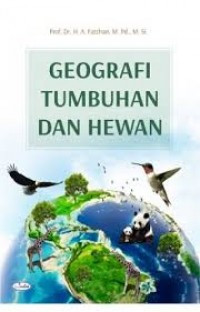 GEOGRAFI TUMBUHAN DAN HEWAN