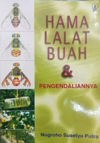 HAMA LALAT BUAH & PENGENDALIANNYA