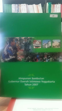 Himpunan Sambutan Gubernur Daerah Istimewa Yogyakarta Tahun 2007