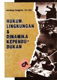 Hukum, Lingkungan, & Dinamika Kependudukan