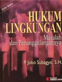 Hukum Lingkungan Masalah dan Penanggulangannya