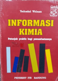 Informasi Kimia: Petunjuk Praktis Bagi Pemanfaatannya