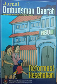 Jurnal Ombudsman Daerah : Reformasi Kesehatan