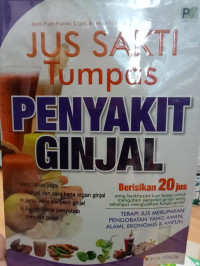 JUS SAKTI TUMPAS PENYAKIT GINJAL