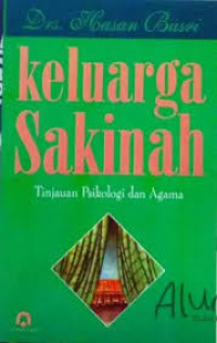 Keluarga Sakinah Tinjauan Psikologi dan Agama