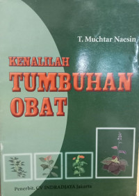 KENALILAH TUMBUHAN OBAT