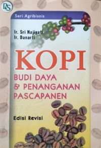 Kopi Budi Daya dan Penanganan Pascapanen