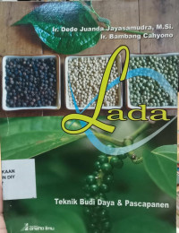 LADA (Teknik Budi Daya & Pascapanen)