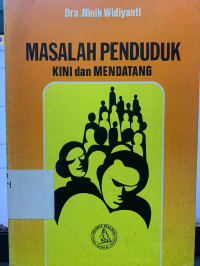 Masalah Penduduk Kini dan Mendatang