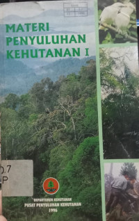 MATERI PENYULUHAN KEHUTANAN I