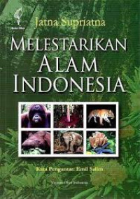 Melestarikan Alam Indonesia