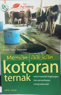 Memanfaatkan Kotoran Ternak