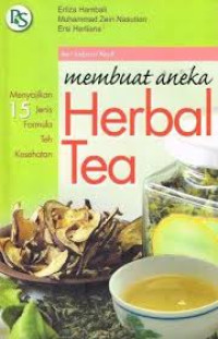 Membuat Aneka Herbal Tea