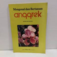 Mengenal dan Bertanam Anggrek