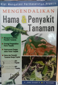 Mengendalikan Hama & Penyakit Tanaman