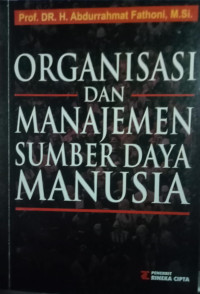 ORGANISASI DAN MANAJEMEN  SUMBER DAYA MANUSIA