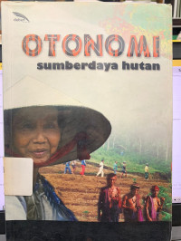 Otonomi Sumberdaya Hutan