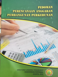 Pedoman Perencanaan Anggaran Pembangunan Perkebunan