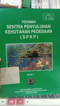 Pedoman Sentra Penyuluhan Kehutanan Pedesaan (SPKP)