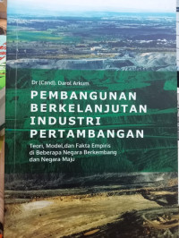 Pembangunan  Berkelanjutan Industri Pertambangan