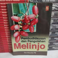 Pembudidayaan dan Pengolahan Melinjo