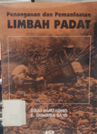 Penanganan dan Pemanfaatan Limbah Padat