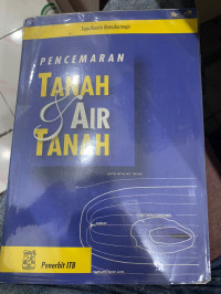 Pencemaran Tanah dan Air Tanah