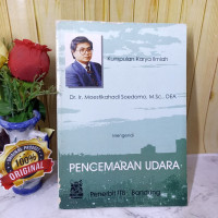 Pencemaran udara: kumpulan karya ilmiah