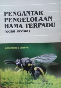 PENGANTAR PENGELOLAAN HAMA TERPADU (edisi kedua)