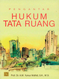 Pengantar Hukum Tata Ruang