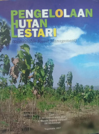 Pengelolaan Hutan Lestari (Sustainable Foorest Management)