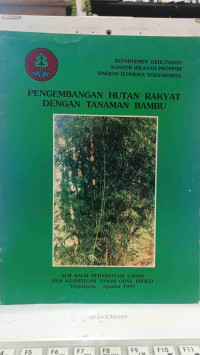 PENGEMBANGAN HUTAN RAKYAT DENGAN TANAMAN BAMBU