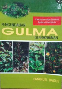 Pengendalian Gulma di Perkebunan