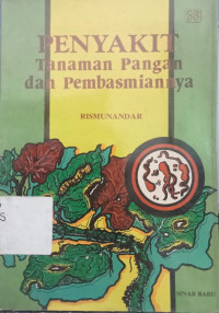 Penyakit Tanaman Pangan Dan Pembasmiannya