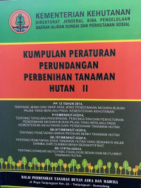 Peraturan Perundangan Perbenihan Tanaman Hutan II