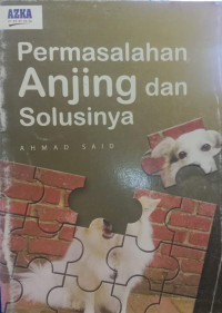 Permasalahan Anjing dan Solusinya