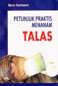 PETUNJUK PRAKTIS MENANAM TALAS