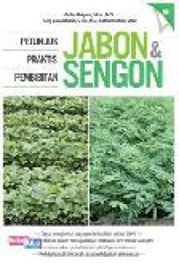 Petunjuk Praktis Pembibitan Jabon & Sengon